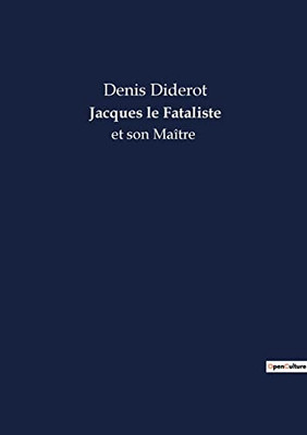 Jacques le Fataliste: et son Maître (French Edition)