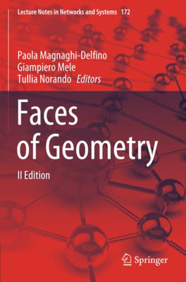 Faces of Geometry: II Edition (Lecture Notes in Networks and Systems)