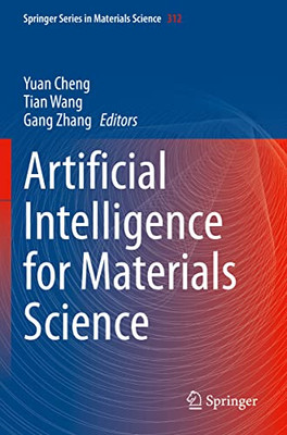 Artificial Intelligence for Materials Science (Springer Series in Materials Science)
