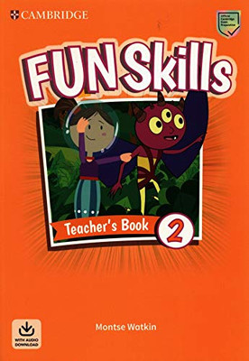 Fun Skills Level 2 Teacher's Book with Audio Download