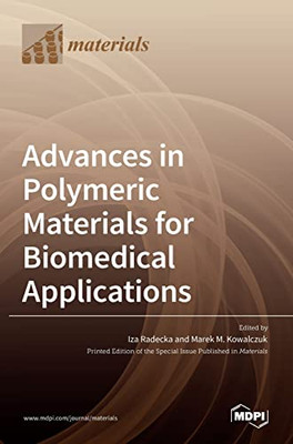 Advances in Polymeric Materials for Biomedical Applications