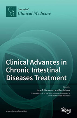 Clinical Advances in Chronic Intestinal Diseases Treatment