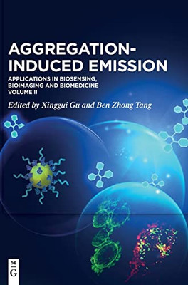 Applications in Biosensing, Bioimaging and Biomedicine: Volume II