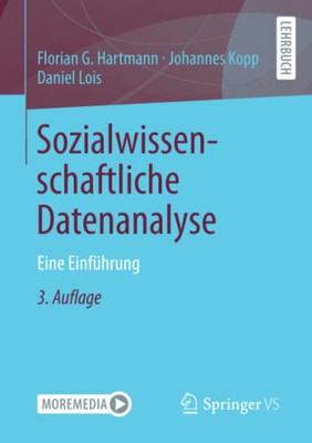 Sozialwissenschaftliche Datenanalyse: Eine EinfUhrung (German Edition)
