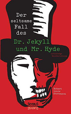 Der seltsame Fall des Dr. Jekyll und Mr. Hyde (German Edition)