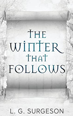 The Winter That Follows (Black River Chronicles) - Hardcover