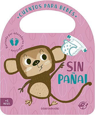 Sin pañal (Pasito a pasito me hago grandecito) (Spanish Edition)