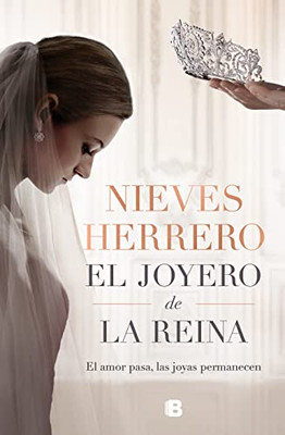 El Joyero de la Reina / The Queens Jeweler (Spanish Edition)