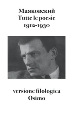 Tutte le poesie (1912-1930): versione filologica (Poesia) (Italian Edition)