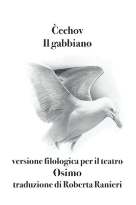 Il gabbiano: versione filologica per il teatro (Italian Edition)