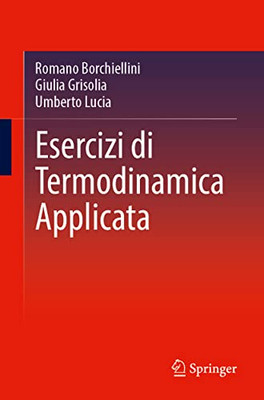 Esercizi di Termodinamica Applicata (Italian Edition)