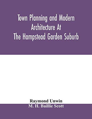 Town planning and modern architecture at the Hampstead garden suburb