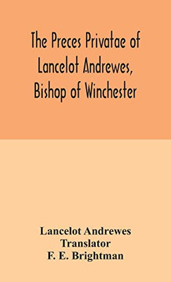 The preces privatae of Lancelot Andrewes, Bishop of Winchester - Hardcover