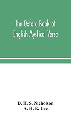 The Oxford book of English mystical verse - Hardcover