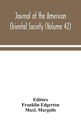 Journal of the American Oriental Society (Volume 42) - Paperback