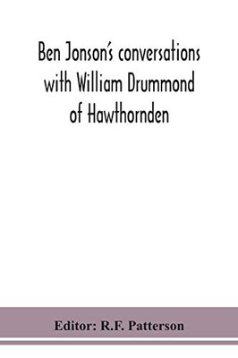 Ben Jonson's conversations with William Drummond of Hawthornden - Paperback