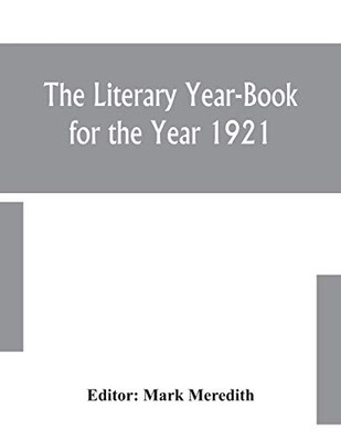 The Literary Year-Book for the Year 1921 - Paperback