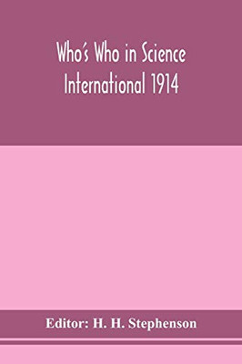 Who's Who in Science international 1914 - Paperback