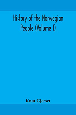 History of the Norwegian people (Volume I) - Paperback