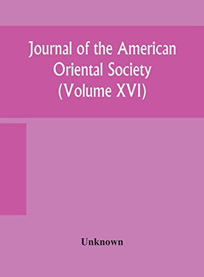 Journal of the American Oriental Society (Volume XVI) - Hardcover