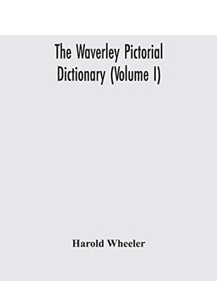 The Waverley pictorial dictionary (Volume I) - Paperback
