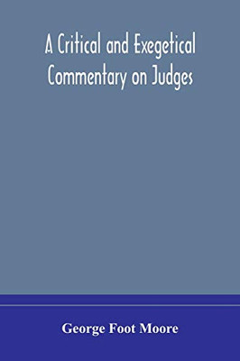A critical and exegetical commentary on Judges - Paperback