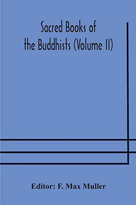 Sacred Books of the Buddhists (Volume II) - Paperback