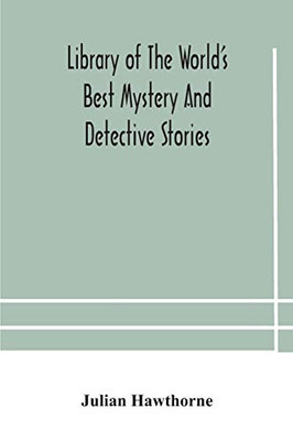 Library of the world's best mystery and detective stories - Paperback