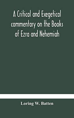 A critical and exegetical commentary on the Books of Ezra and Nehemiah - Hardcover
