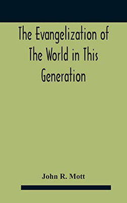 The Evangelization Of The World In This Generation - Hardcover