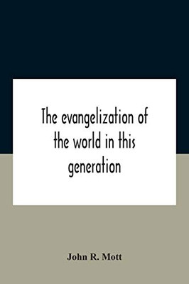 The Evangelization Of The World In This Generation - Paperback