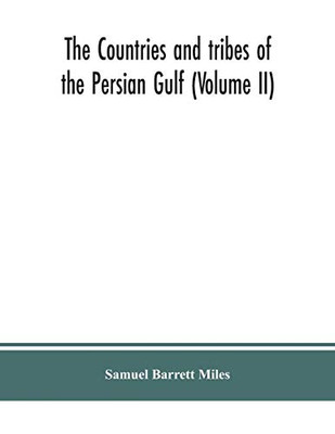 The countries and tribes of the Persian Gulf (Volume II) - Paperback