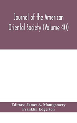 Journal of the American Oriental Society (Volume 40) - Hardcover