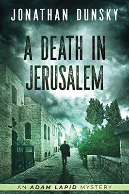 A Death in Jerusalem (Adam Lapid Mysteries) - 9789657795217