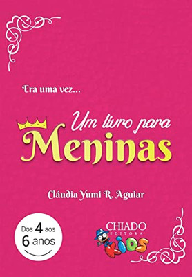 ERA UMA VEZ... UM LIVRO PARA MENINAS (Portuguese Edition)