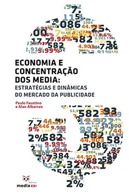 Economia e Concentração dos Media (Portuguese Edition)