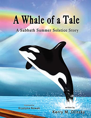 A Whale of a Tale: A Sabbath Summer Solstice Story