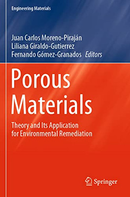 Porous Materials: Theory and Its Application for Environmental Remediation (Engineering Materials)