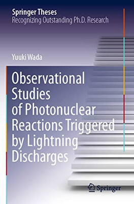 Observational Studies of Photonuclear Reactions Triggered by Lightning Discharges (Springer Theses)