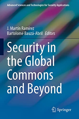 Security in the Global Commons and Beyond (Advanced Sciences and Technologies for Security Applications)