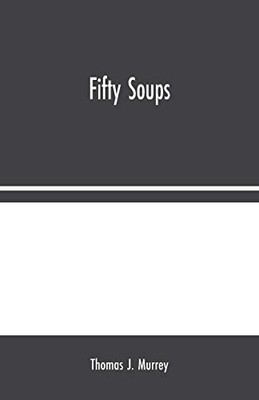 Fifty Soups - Paperback