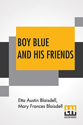 Boy Blue And His Friends