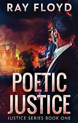 Poetic Justice - Hardcover