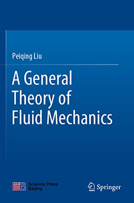 A General Theory of Fluid Mechanics