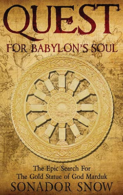 Quest for Babylon's Soul - Hardcover