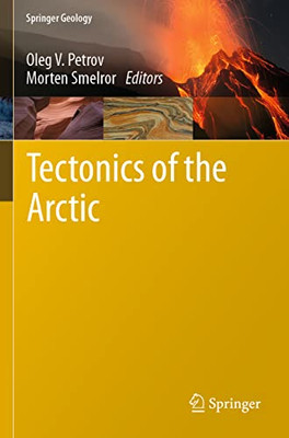 Tectonics of the Arctic (Springer Geology)