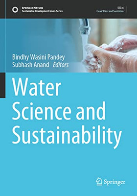 Water Science and Sustainability (Sustainable Development Goals Series)
