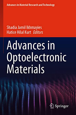 Advances in Optoelectronic Materials (Advances in Material Research and Technology)