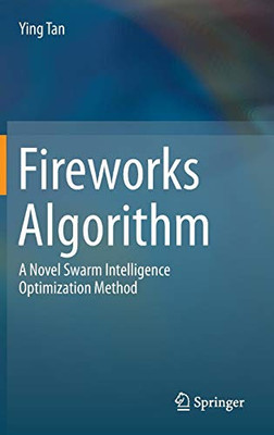 Fireworks Algorithm: A Novel Swarm Intelligence Optimization Method