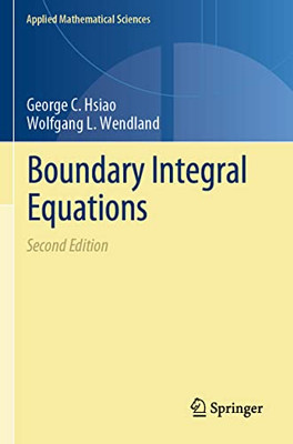 Boundary Integral Equations (Applied Mathematical Sciences, 164)